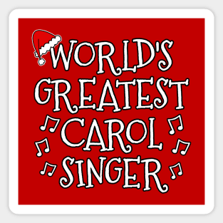 World's Greatest Carol Singer Church Christmas 2022 Sticker